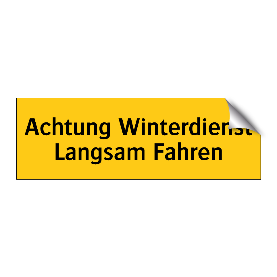 Achtung Winterdienst Langsam Fahren