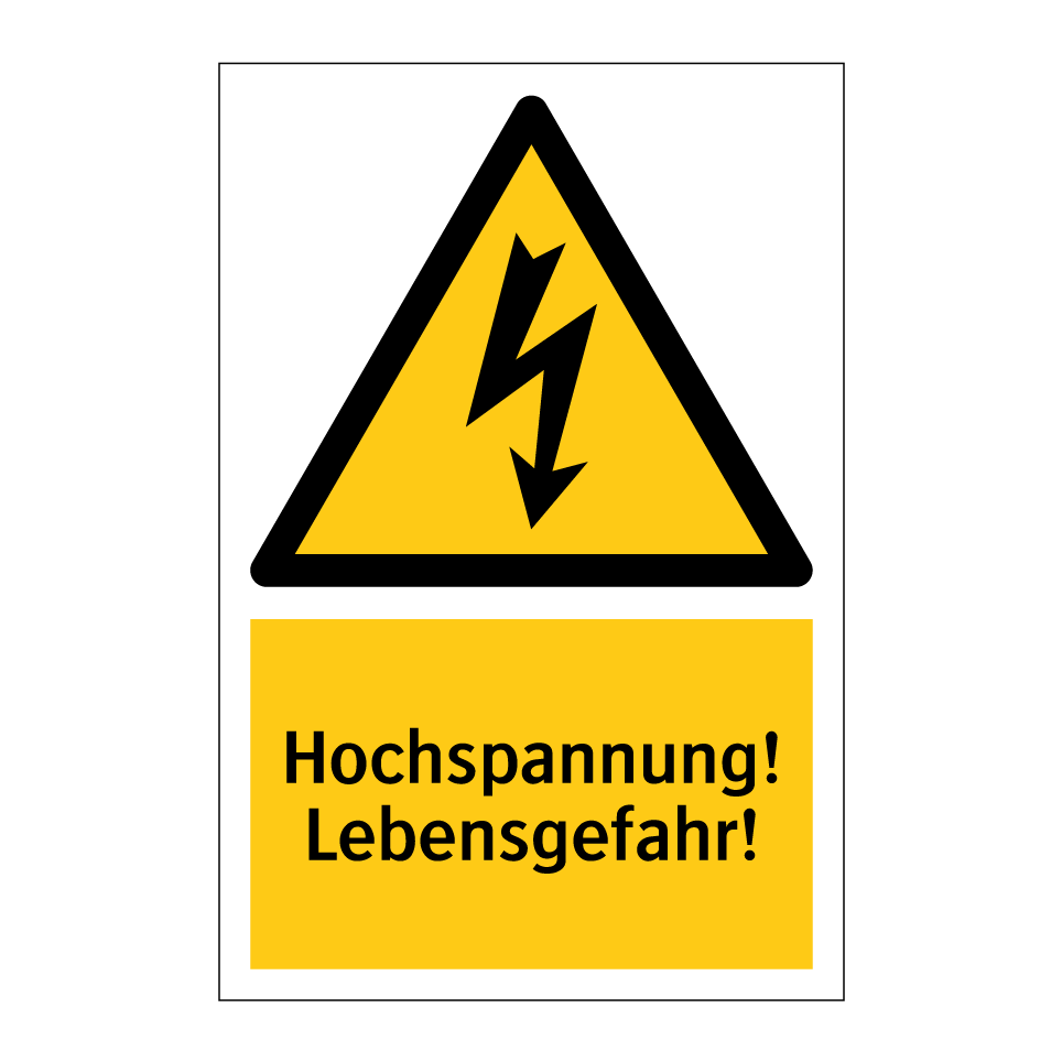 Hochspannung! Lebensgefahr!