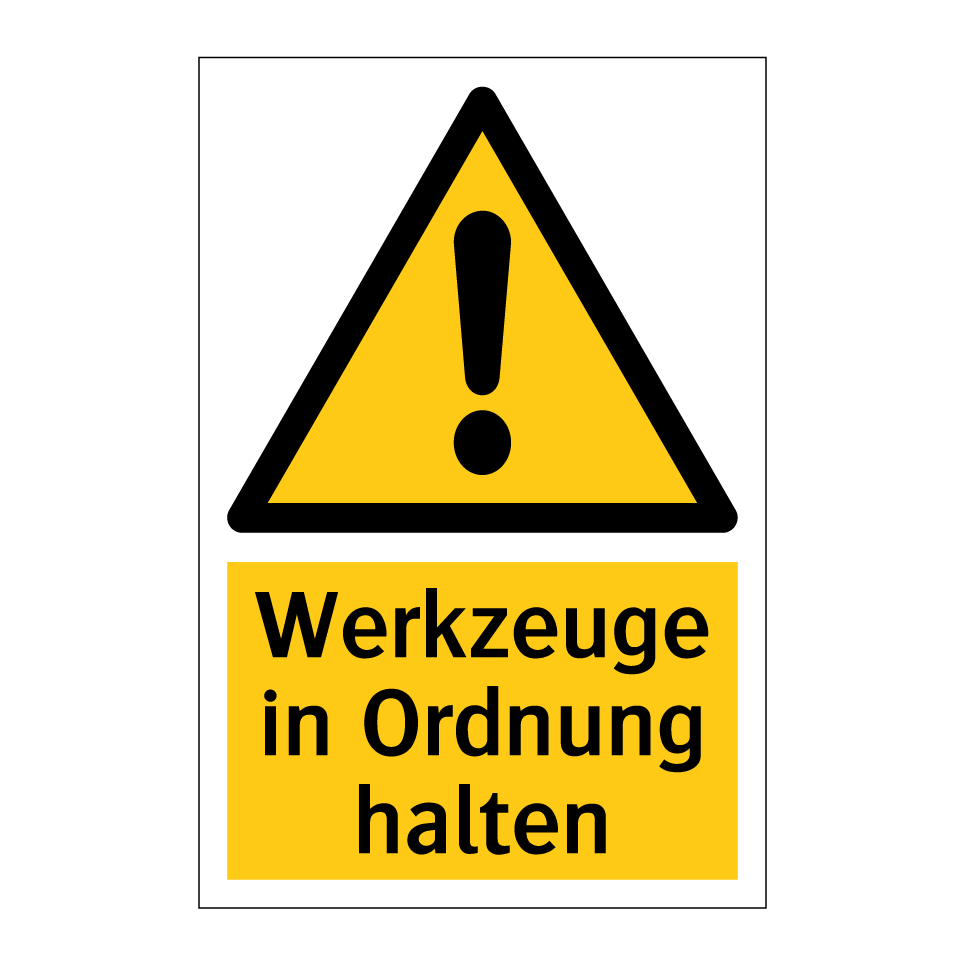 Werkzeuge in Ordnung halten