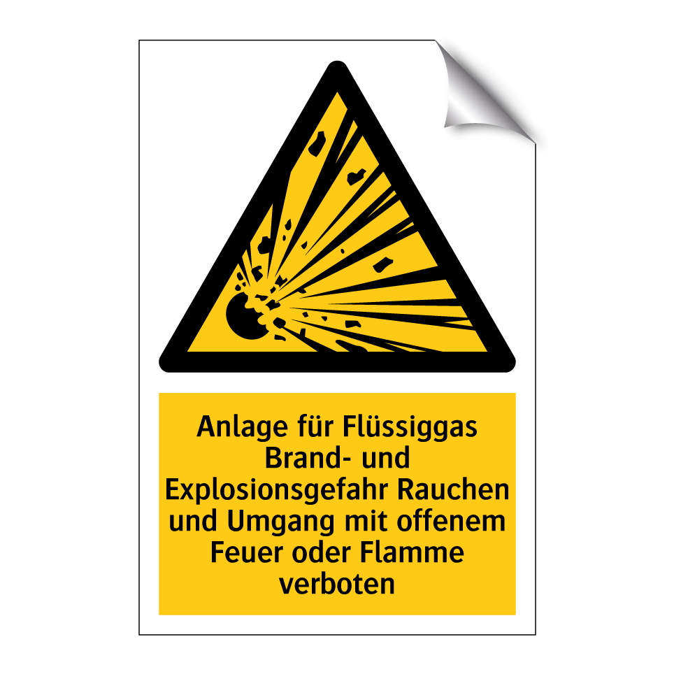Anlage für Flüssiggas Brand- und Explosionsgefahr Rauchen und Umgang mit offenem Feuer oder Flamme verboten