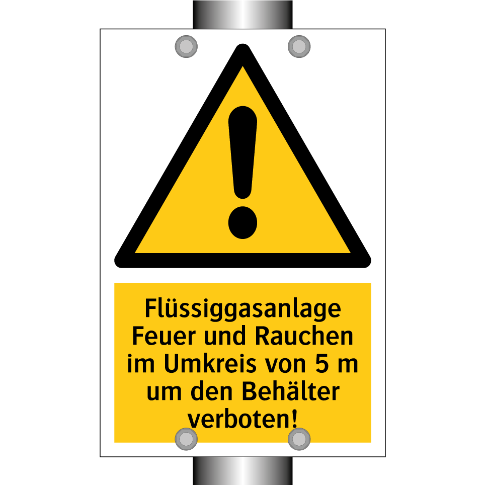 Flüssiggasanlage Feuer und Rauchen im Umkreis von 5 m um den Behälter verboten!