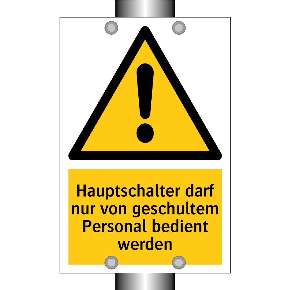 Hauptschalter darf nur von geschultem Personal bedient werden