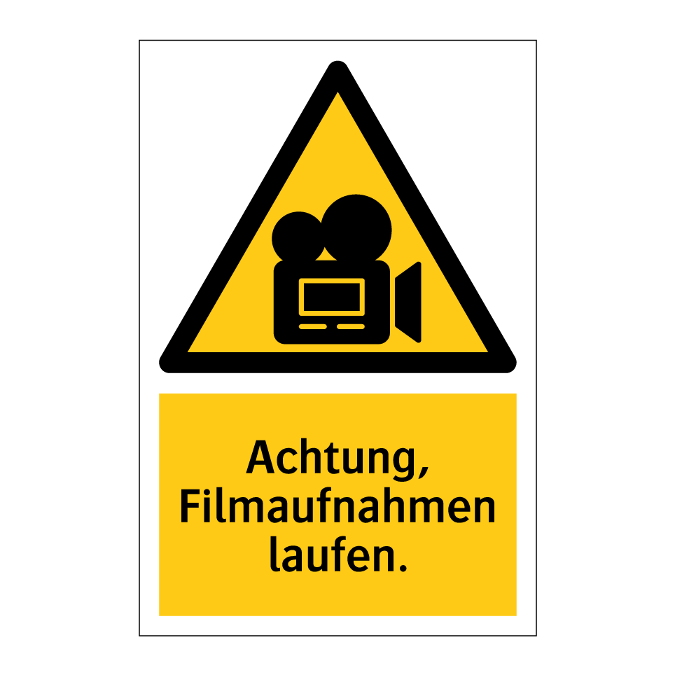Achtung, Filmaufnahmen laufen.