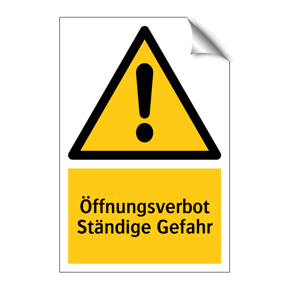 Öffnungsverbot Ständige Gefahr