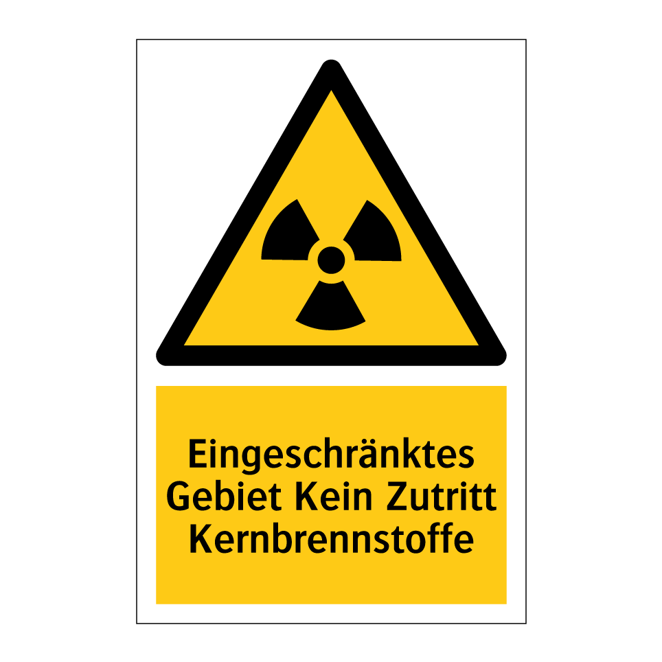Eingeschränktes Gebiet Kein Zutritt Kernbrennstoffe