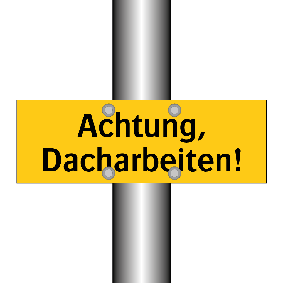 Achtung, Dacharbeiten!