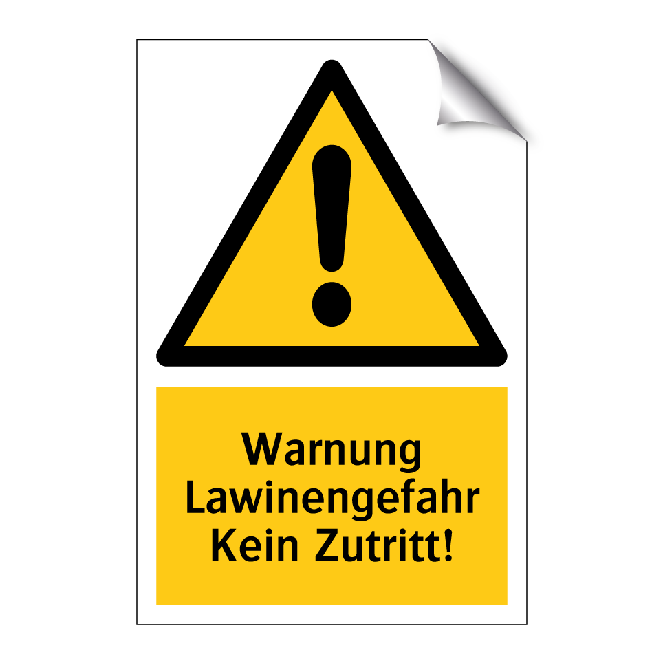Warnung Lawinengefahr Kein Zutritt!