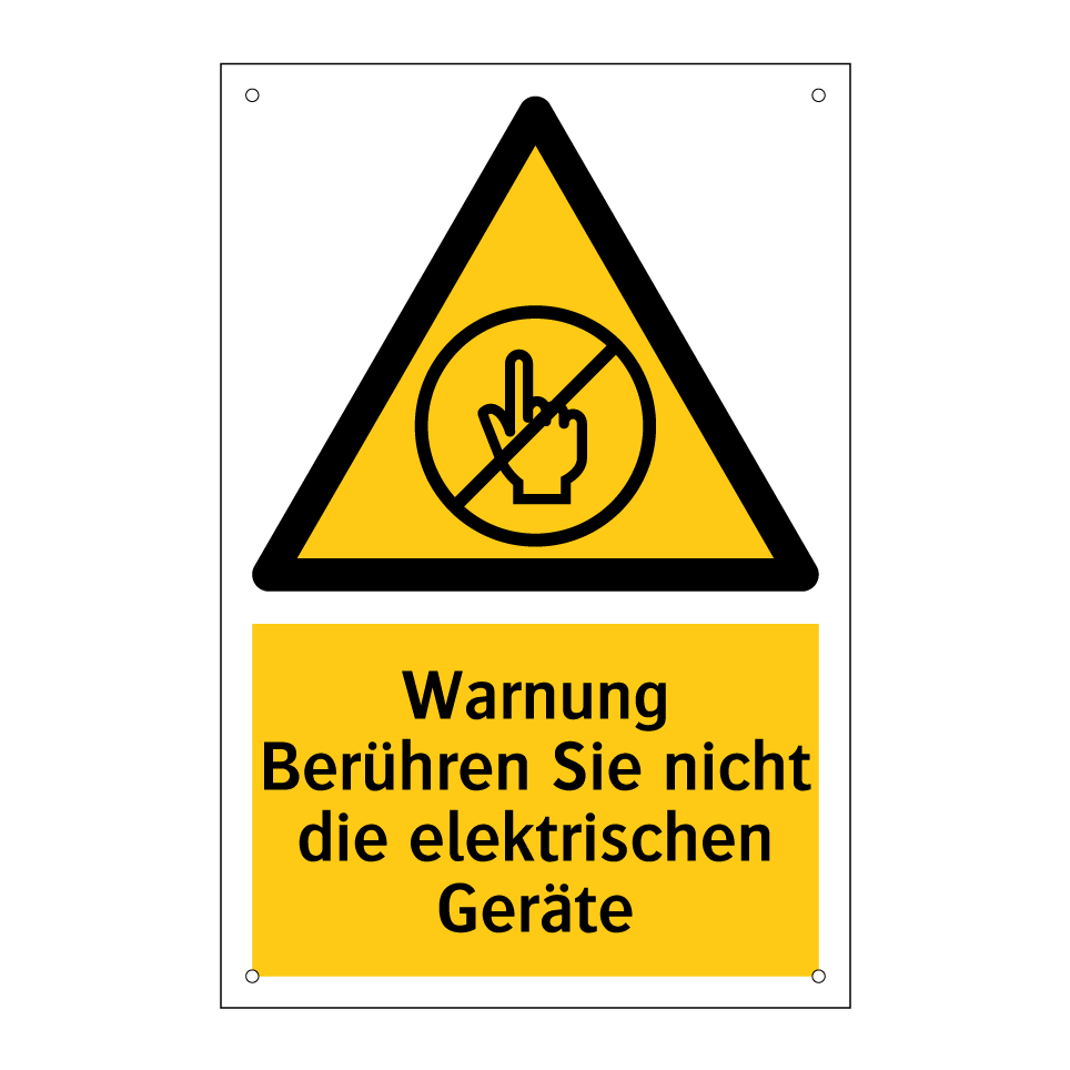 Warnung Berühren Sie nicht die elektrischen Geräte