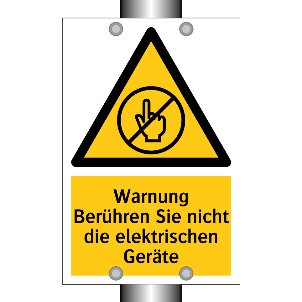 Warnung Berühren Sie nicht die elektrischen Geräte