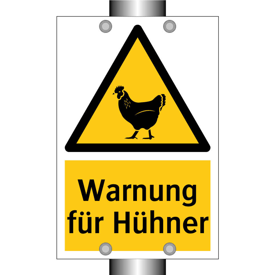 Warnung für Hühner