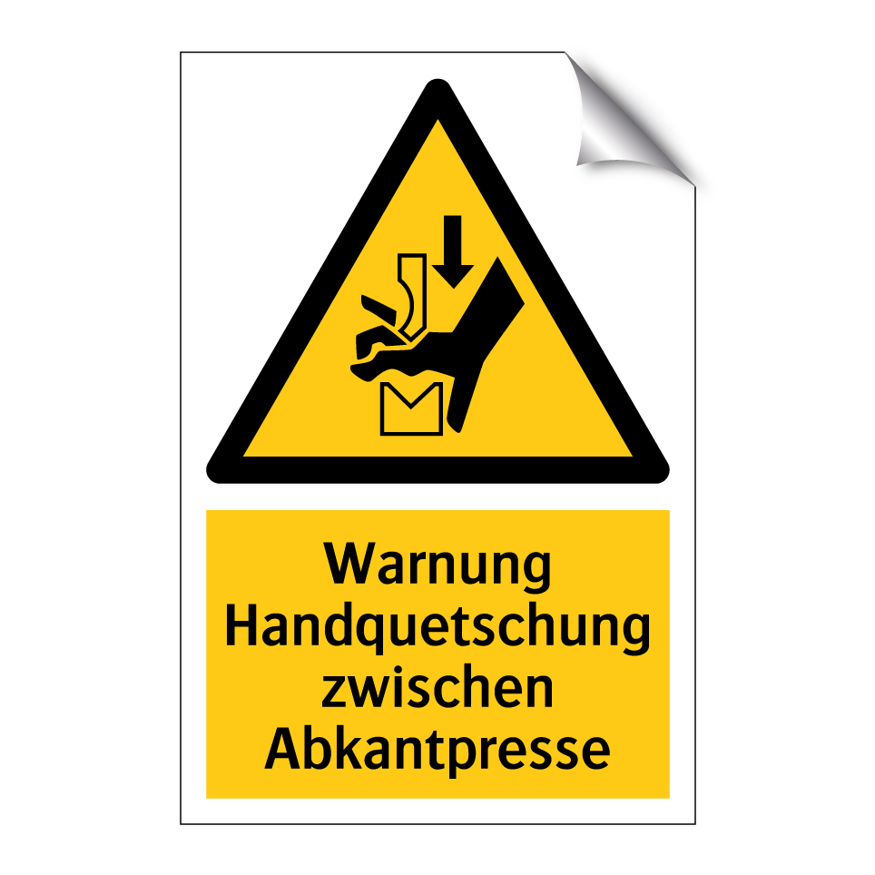Warnung Handquetschung zwischen Abkantpresse
