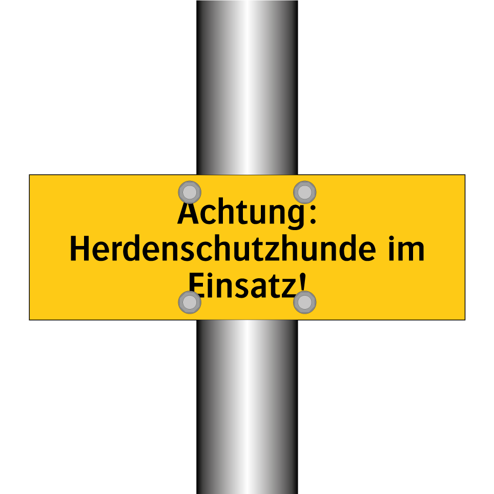 Achtung: Herdenschutzhunde im Einsatz!
