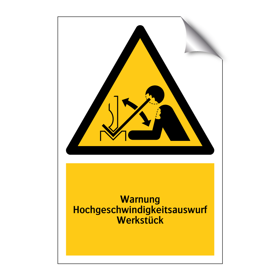 Warnung Hochgeschwindigkeitsauswurf Werkstück