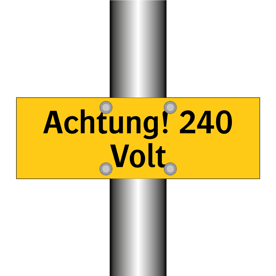 Achtung! 240 Volt
