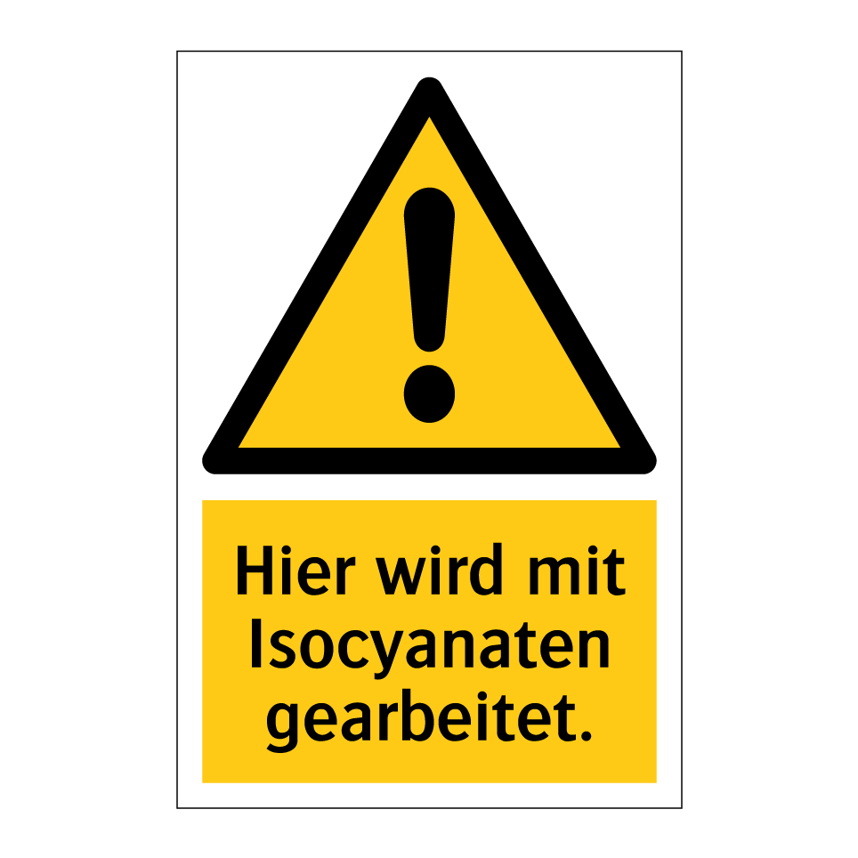 Hier wird mit Isocyanaten gearbeitet.