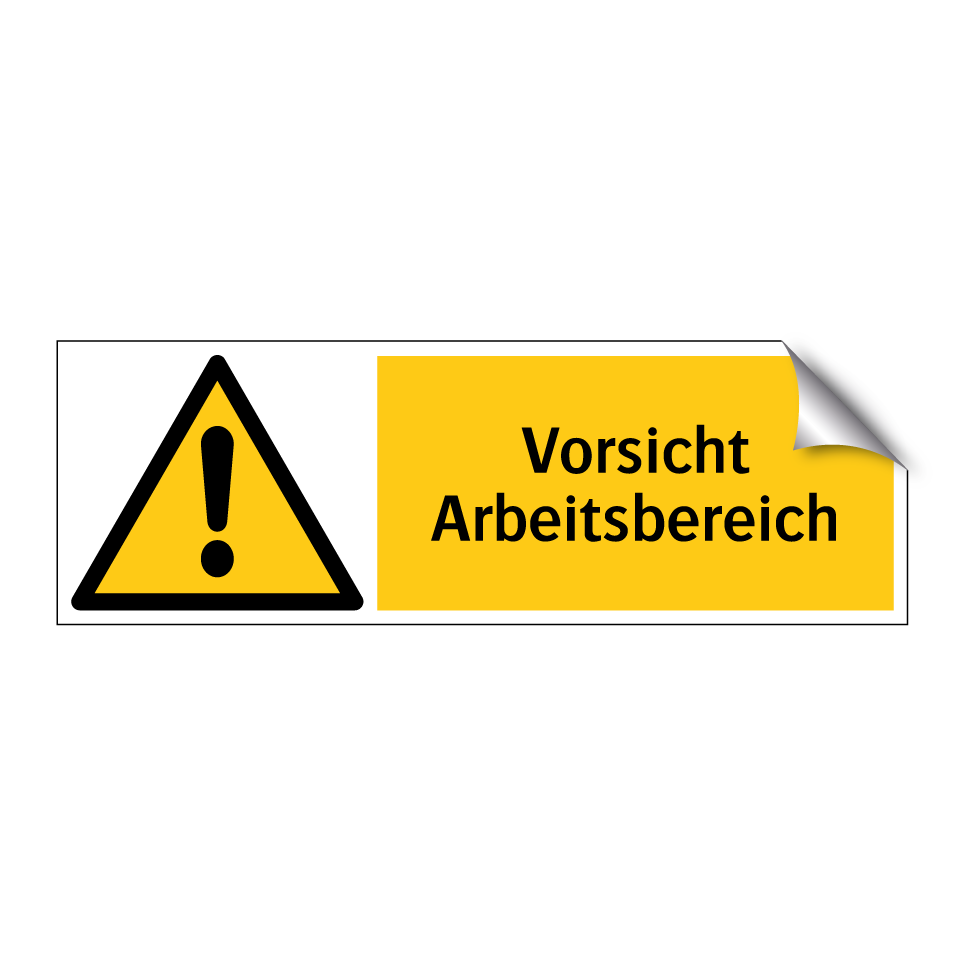 Vorsicht Arbeitsbereich
