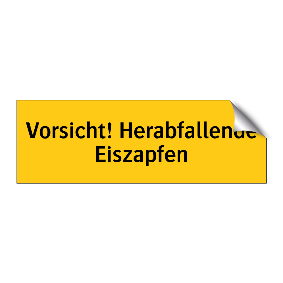 Vorsicht! Herabfallende Eiszapfen