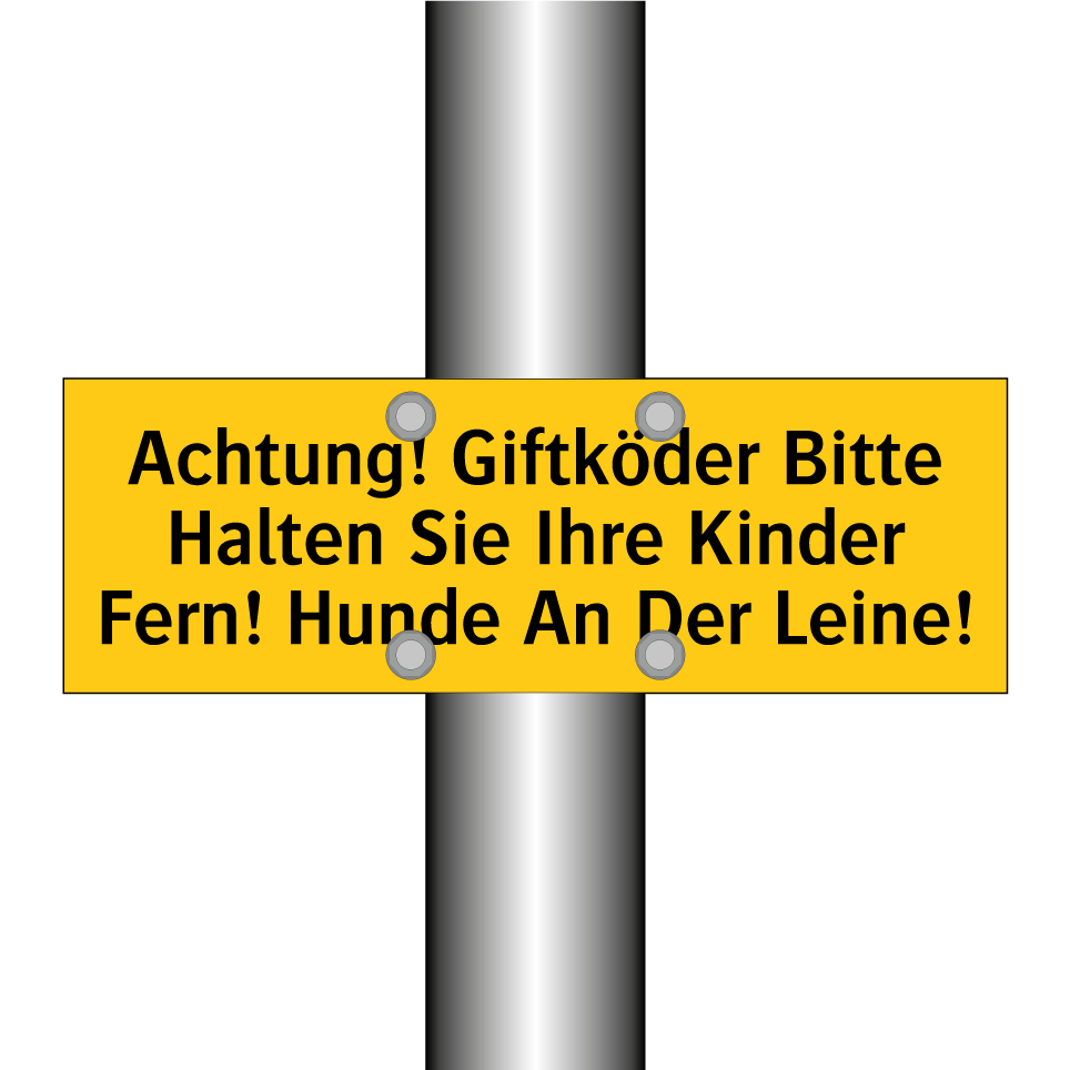 Achtung! Giftköder Bitte Halten Sie Ihre Kinder Fern! Hunde An Der Leine!