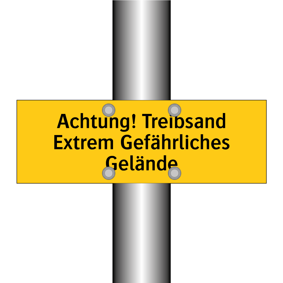 Achtung! Treibsand Extrem Gefährliches Gelände