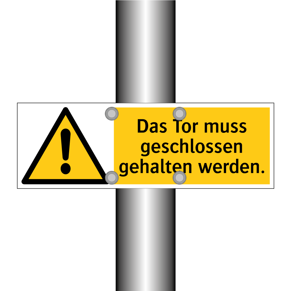 Das Tor muss geschlossen gehalten werden.