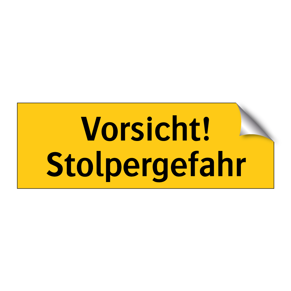 Vorsicht! Stolpergefahr