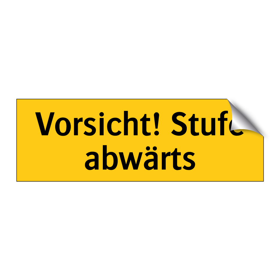 Vorsicht! Stufe abwärts