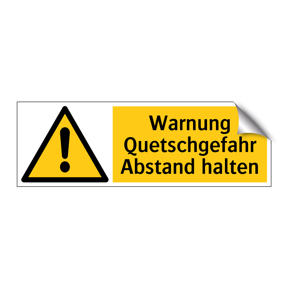 Warnung Quetschgefahr Abstand halten