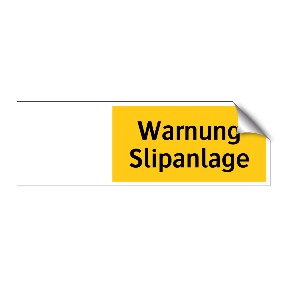 Warnung Slipanlage