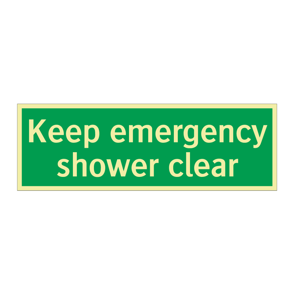 Keep emergency shower clear