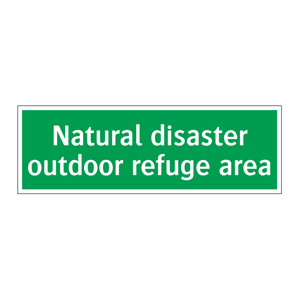 Natural disaster outdoor refuge area