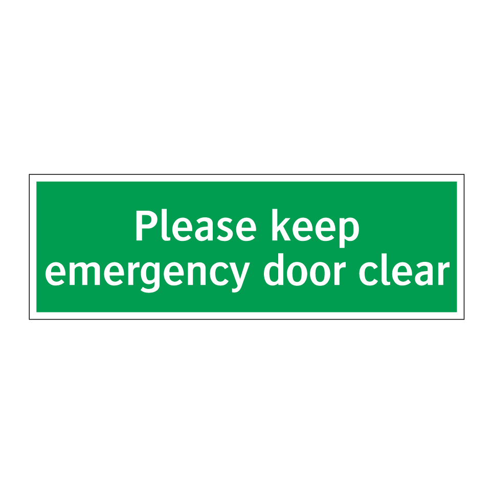 Please keep emergency door clear