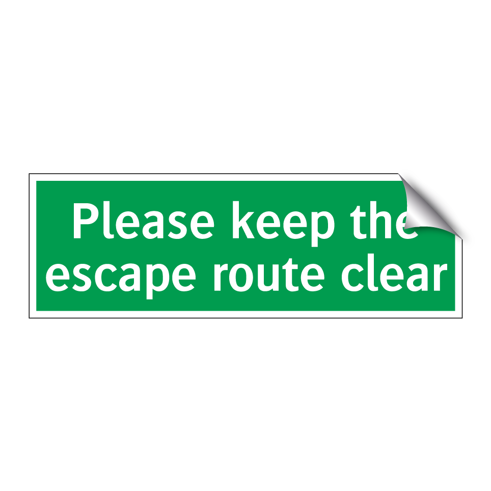 Please keep the escape route clear