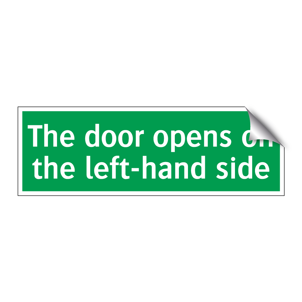 The door opens on the left-hand side
