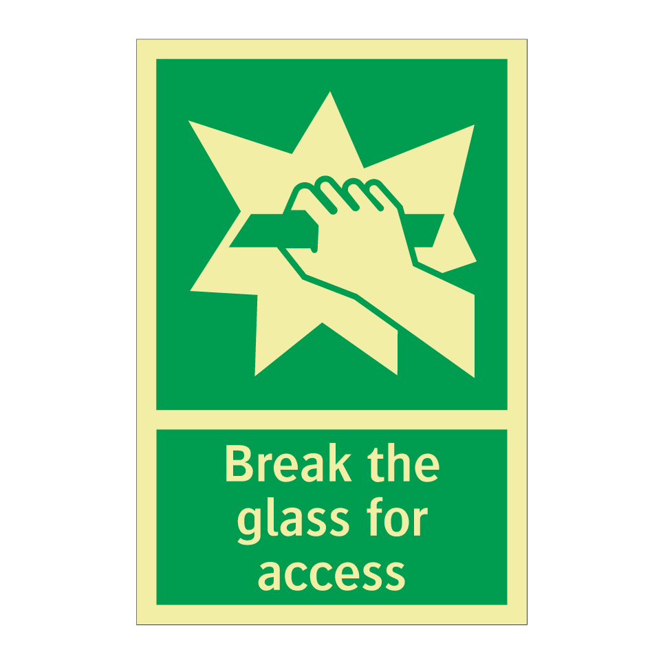 Break the glass for access