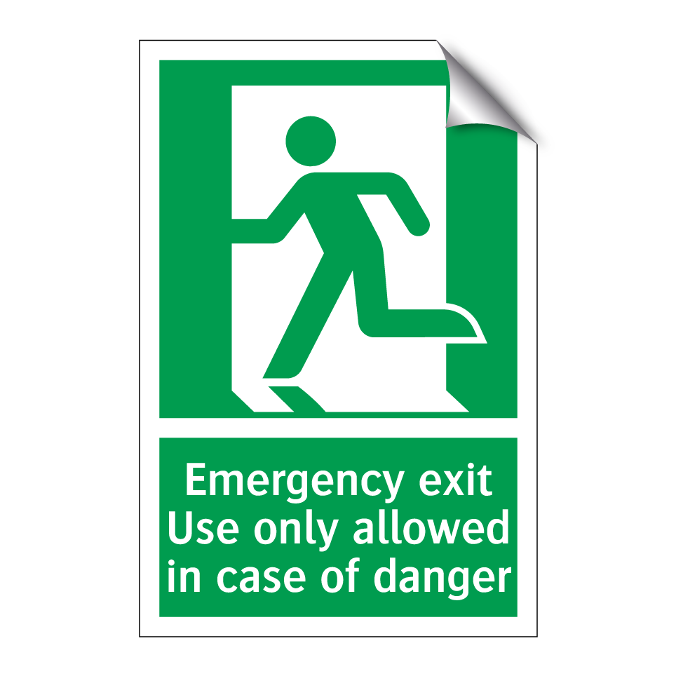 Emergency exit Use only allowed in case of danger