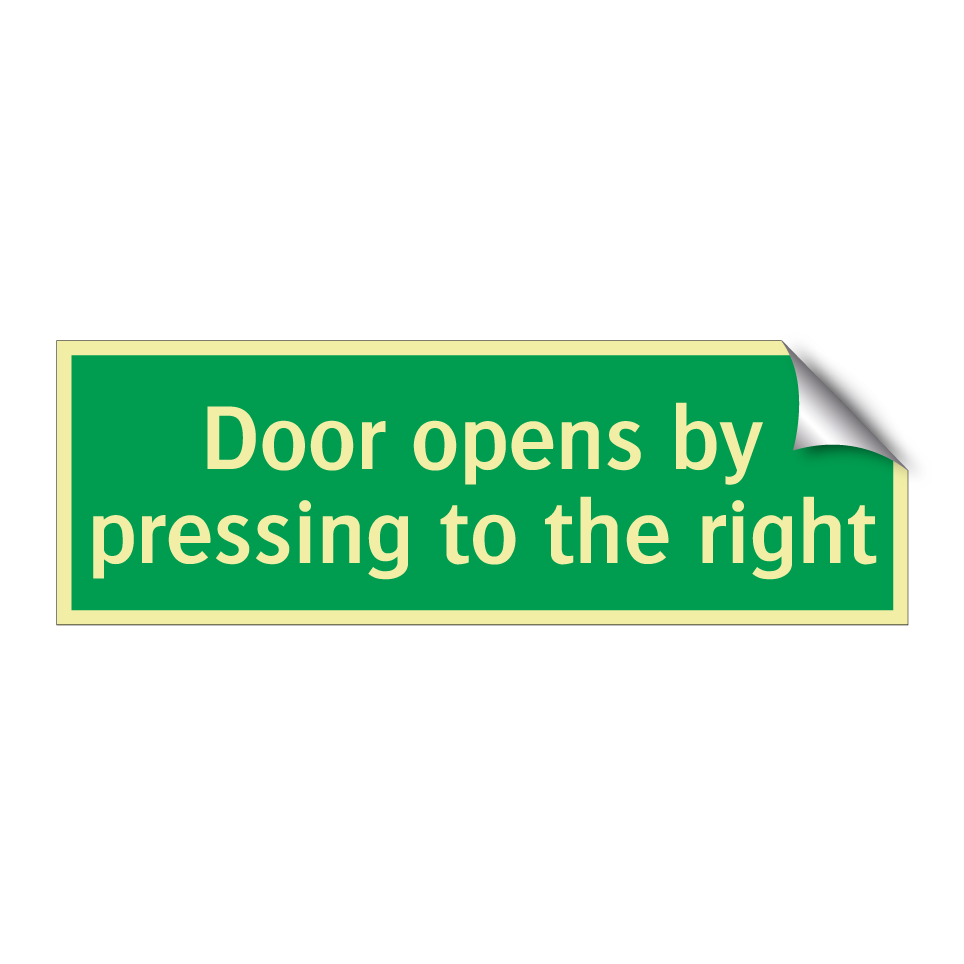 Door opens by pressing to the right