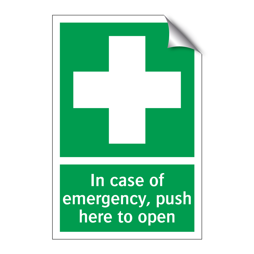 In case of emergency, push here to open