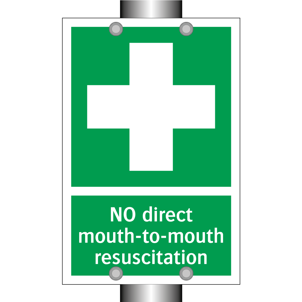 NO direct mouth-to-mouth resuscitation