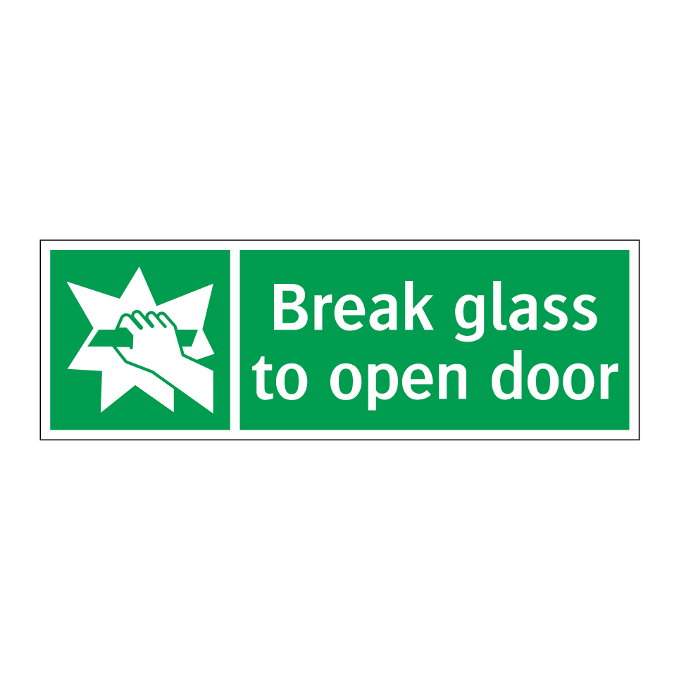 Break glass to open door