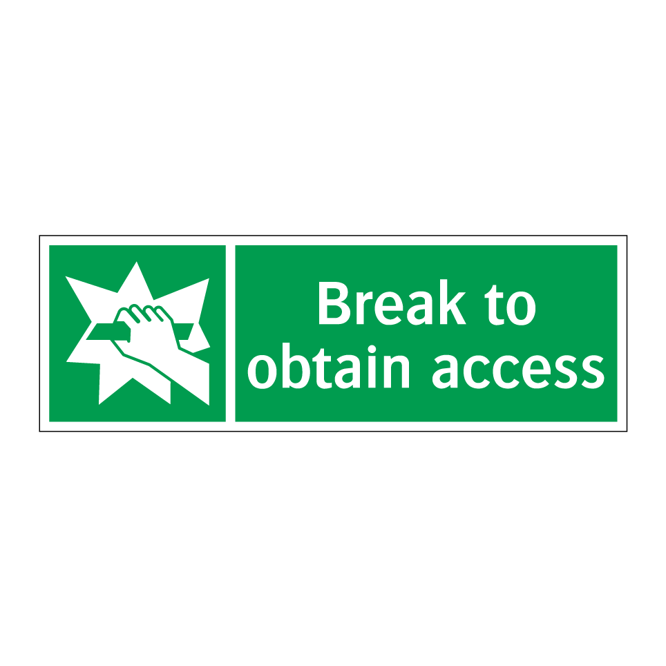 Break to obtain access
