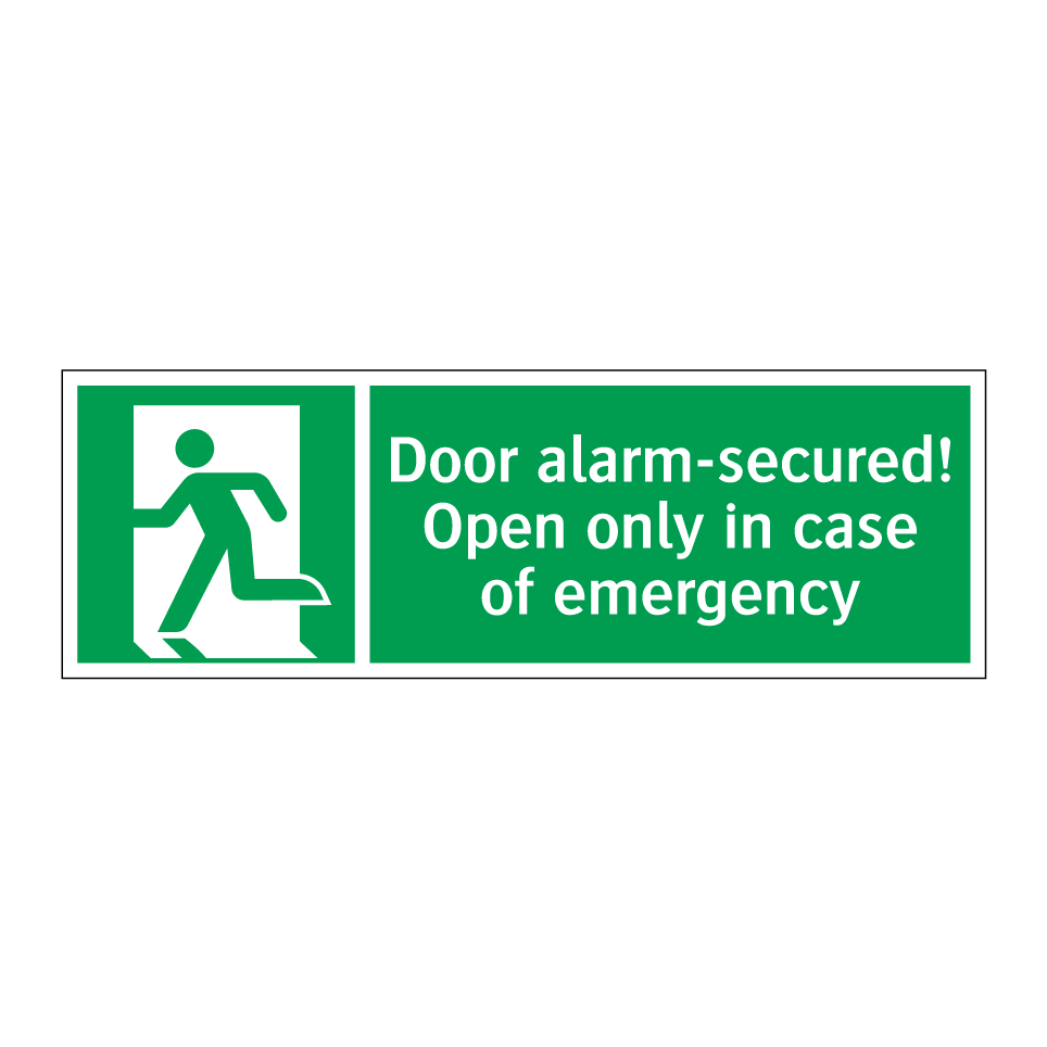 Door alarm-secured! Open only in case of emergency