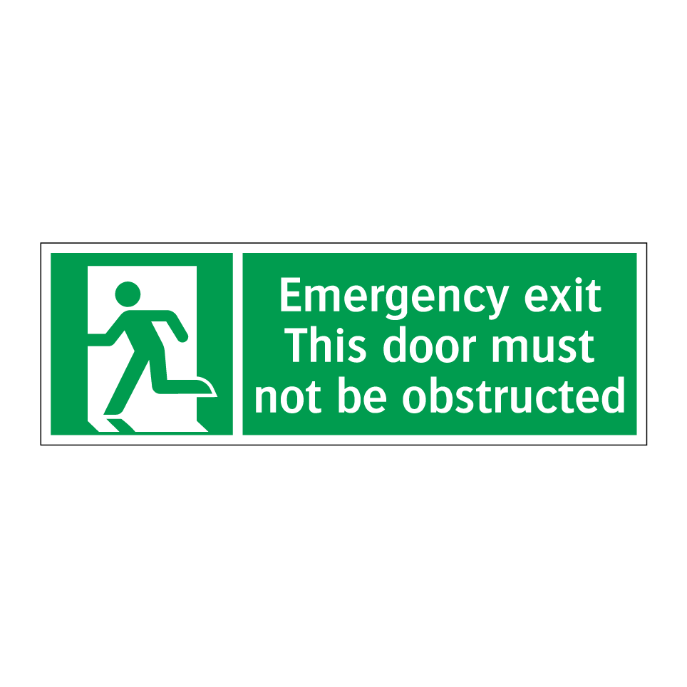 Emergency exit This door must not be obstructed