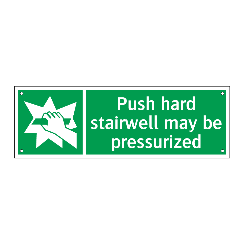 Push hard stairwell may be pressurized