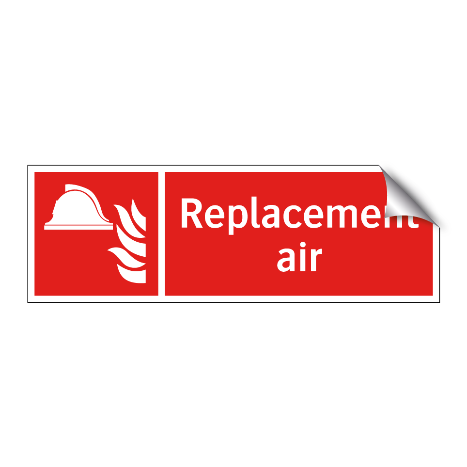 Replacement air