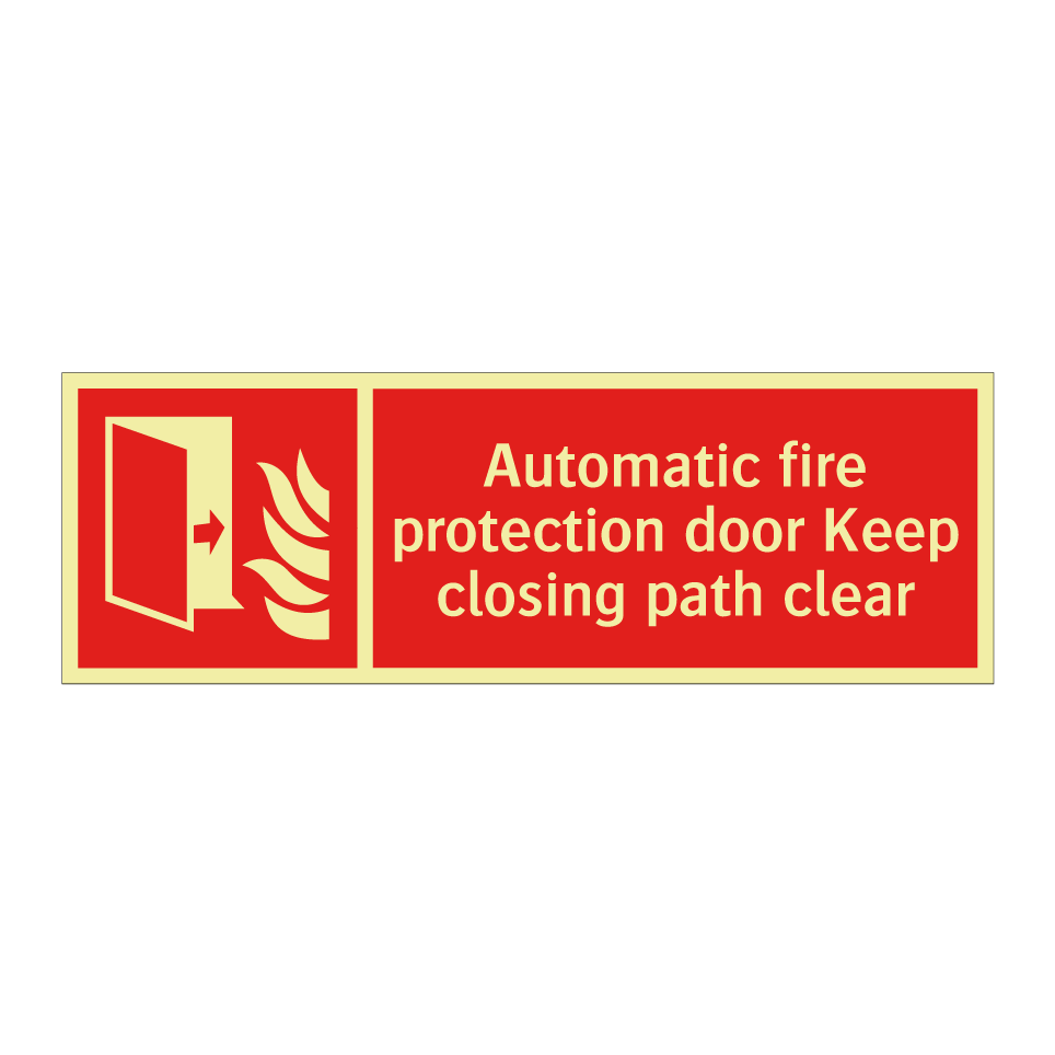 Automatic fire protection door Keep closing path clear