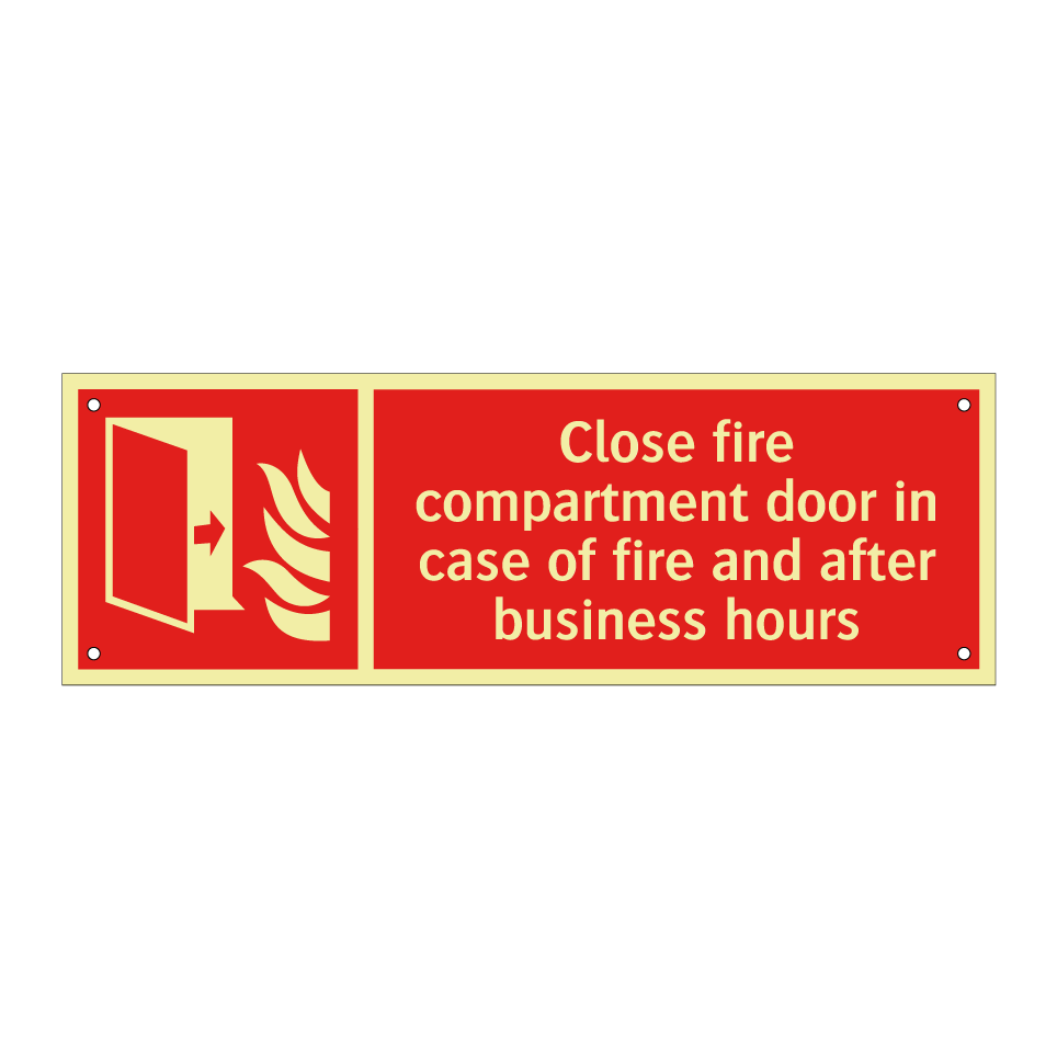 Close fire compartment door in case of fire and after business hours