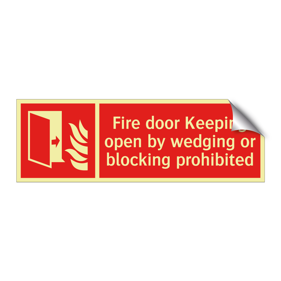 Fire door Keeping open by wedging or blocking prohibited
