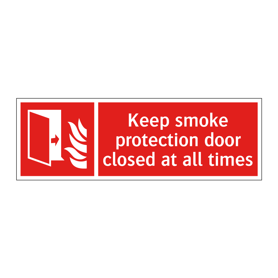 Keep smoke protection door closed at all times