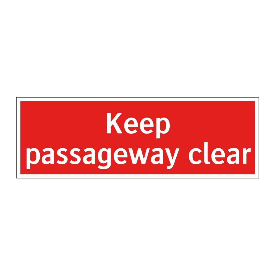 Keep passageway clear