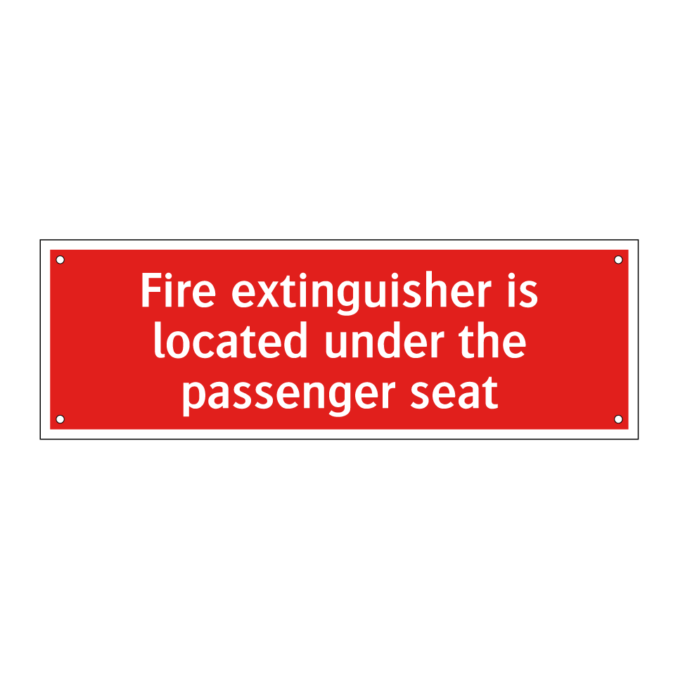Fire extinguisher is located under the passenger seat